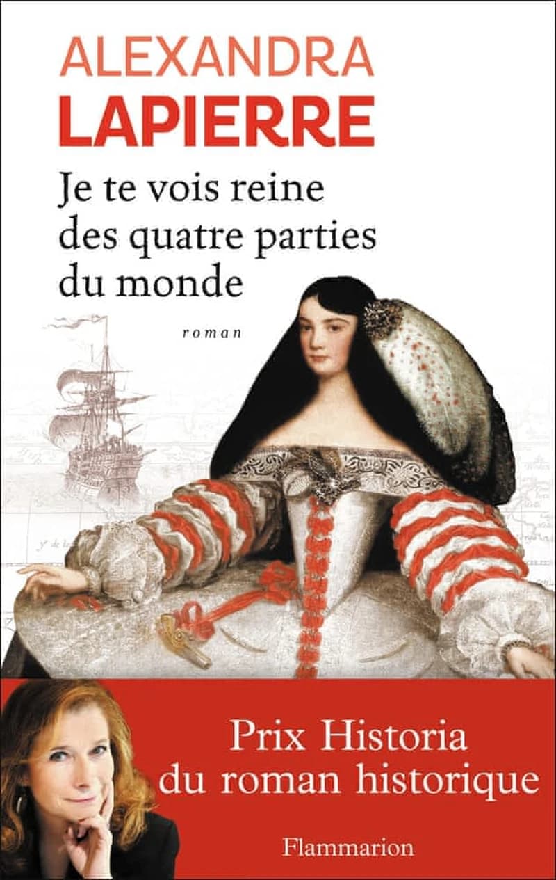Je te vois reine des quatre parties du monde : l'épopée de doña Isabel Barreto, conquistadora des mers du Sud, première et seule femme amirale de l'armada espagnole : roman