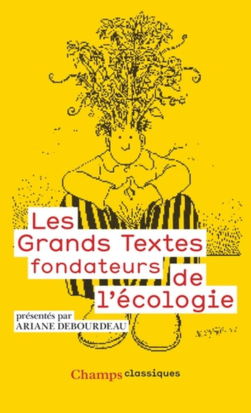 Les grands textes de l'écologie