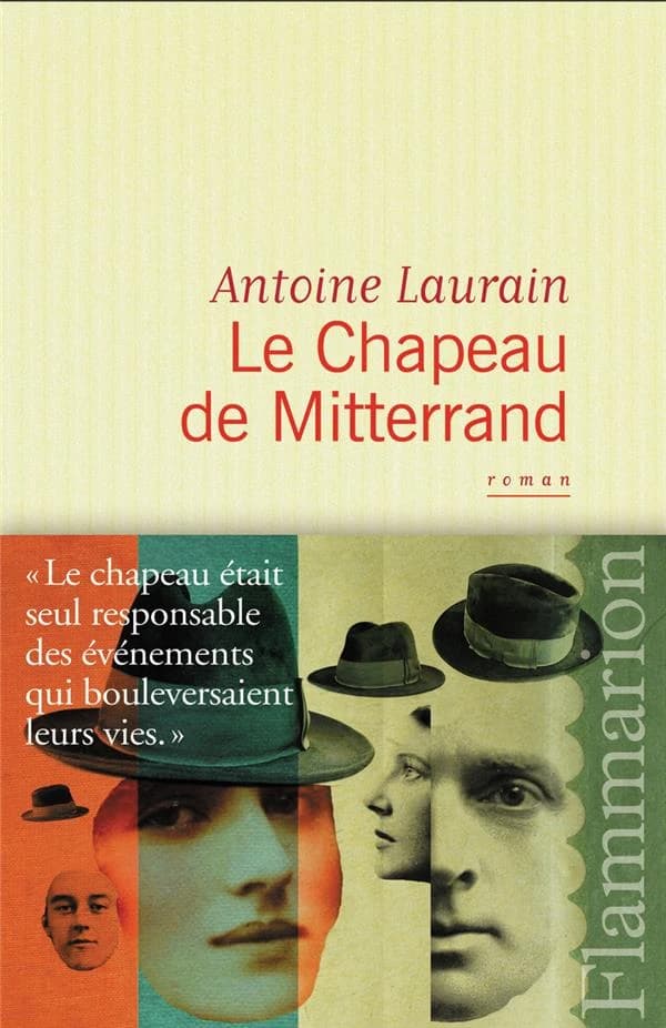 Le chapeau de Mitterrand : roman