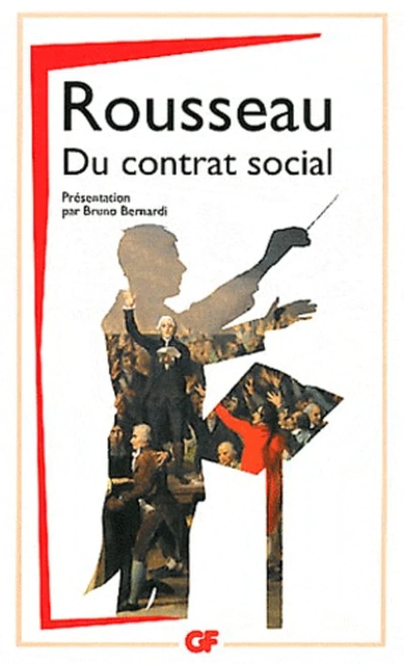 Du contrat social ([Éd. revue et mise à jour]) Jean-Jacques Rousseau ; présentation, notes, bibliographie et chronologie par Bruno Bernardi