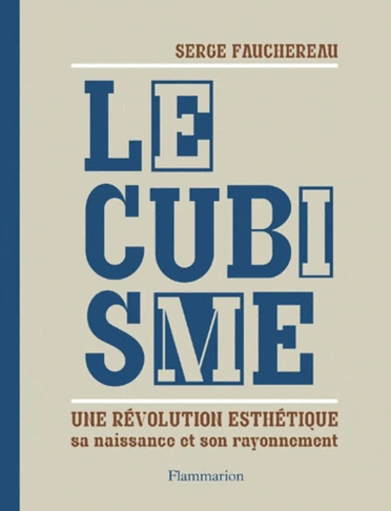 Le cubisme : une révolution esthétique : sa naissance et son rayonnement