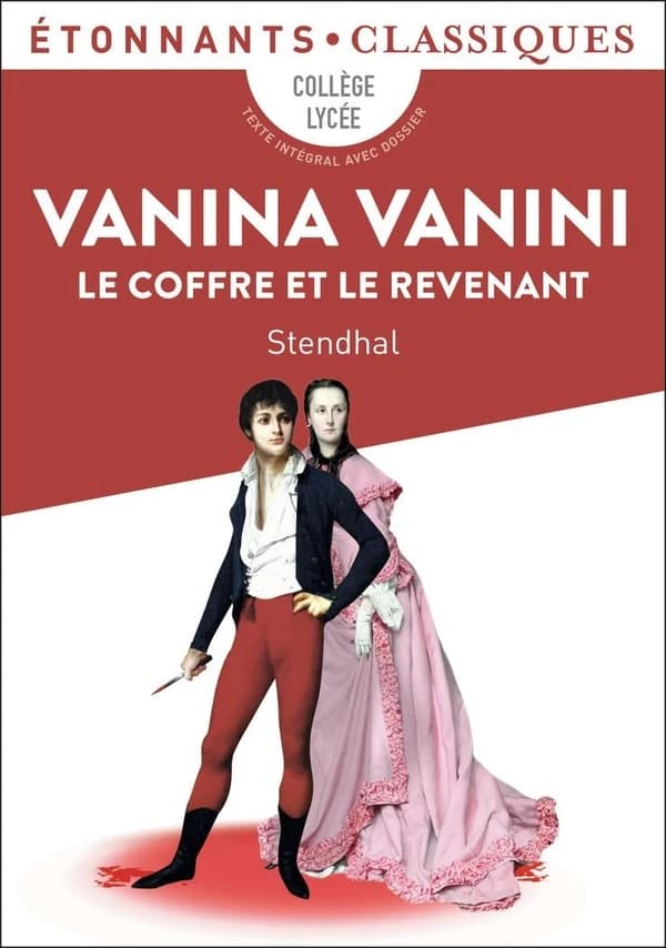 Vanina Vanini ; Le coffre et le revenant (Éd. revue) Stendhal ; présentation, notes, chronologie et dossier par Marion Martin-Suhamy