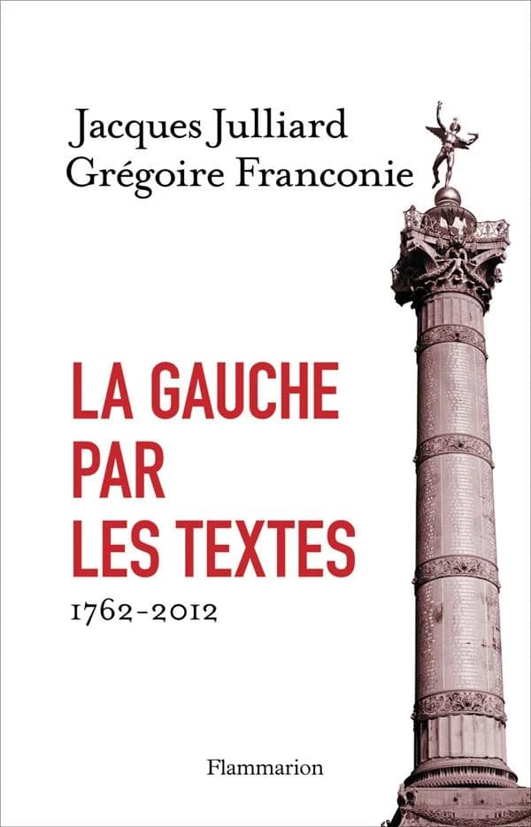 La gauche par les textes, 1762-2012
