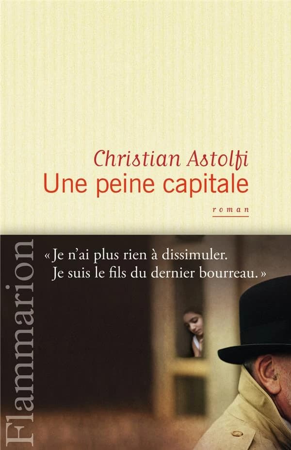 Une peine capitale : roman