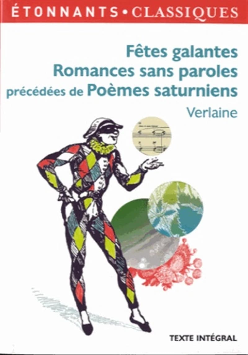 Fêtes galantes | Romances sans paroles | Poèmes saturniens