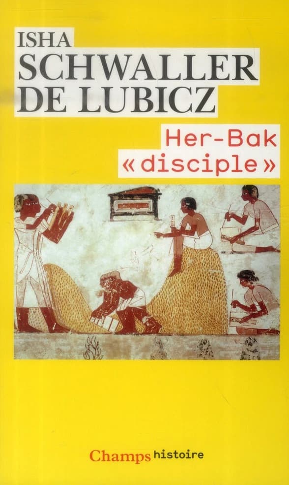 Her-Bak, disciple de la sagesse égyptienne