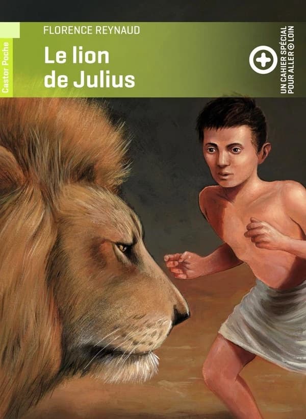 Le lion de Julius (Nouvelle édition) Florence Reynaud ; illustrations de Sylvain Bourrières