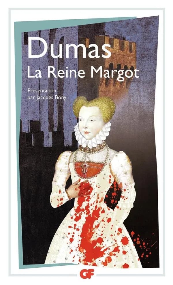 La reine Margot (Éd. mise à jour en 2013) Dumas ; introduction, annexes, chronologie et bibliographie mise à jour en 2013 par Jacques Bony