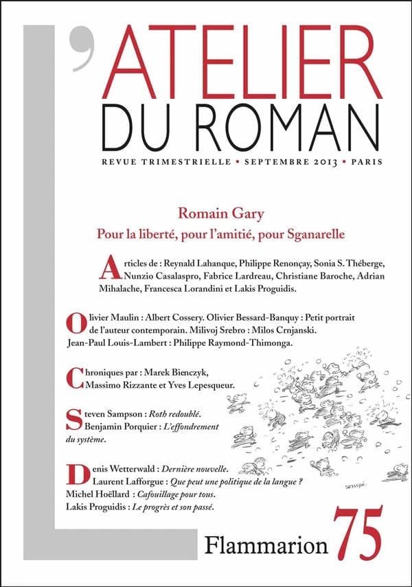 REVUE L'ATELIER DU ROMAN n.75 : roman Gary, pour la liberté, pour l'amitié, pour Sganarelle