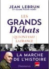 Les grands débats qui ont fait la France