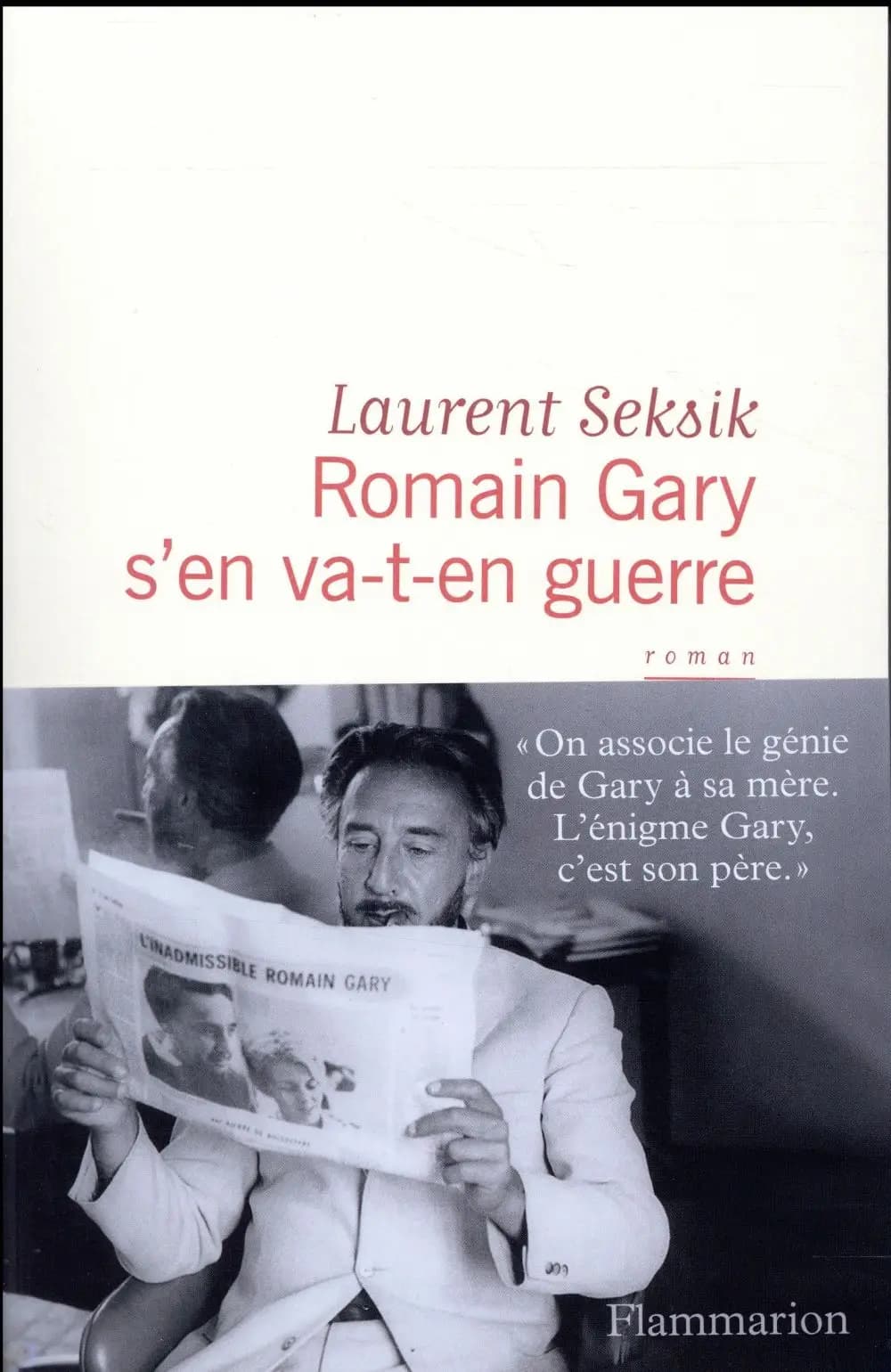 Romain Gary s'en va-t-en guerre : roman