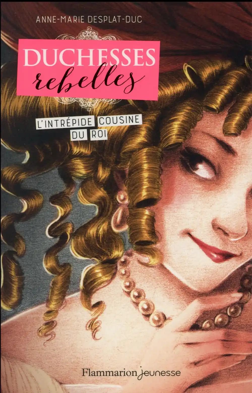 L'intrépide cousine du roi