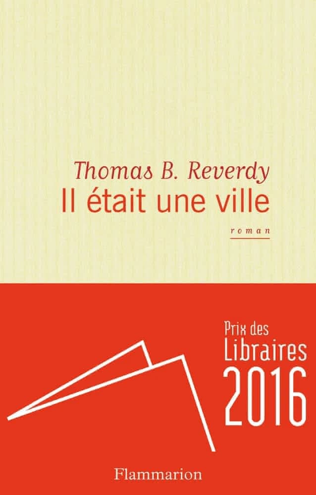 Il était une ville : roman