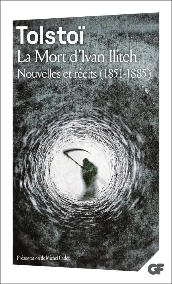 La mort d'Ivan Ilitch : nouvelles et récits, 1851-1885
