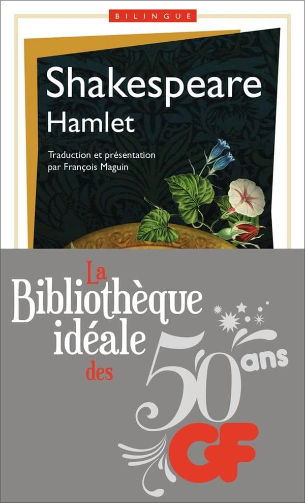Hamlet (Éd. bilingue) Shakespeare ; texte original, trad., introd., notes, chronologie et bibliogr. par François Maguin