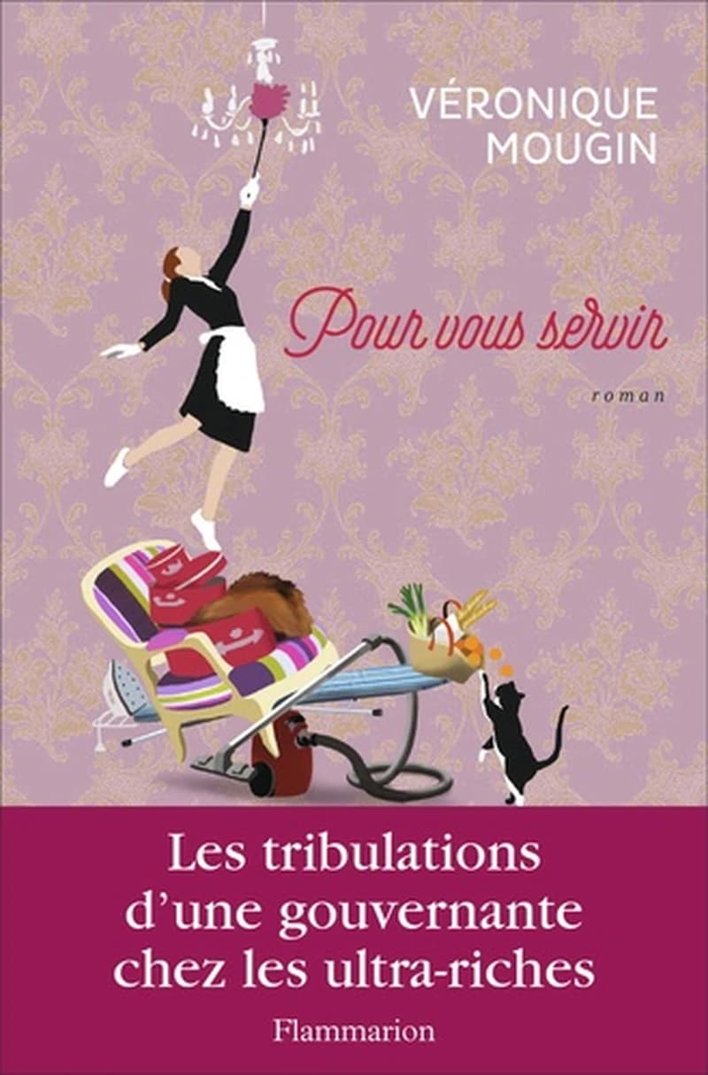 Pour vous servir : roman