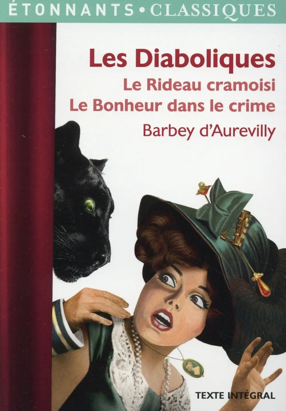 Les diaboliques ; Le rideau cramoisi ; Le bonheur dans le crime