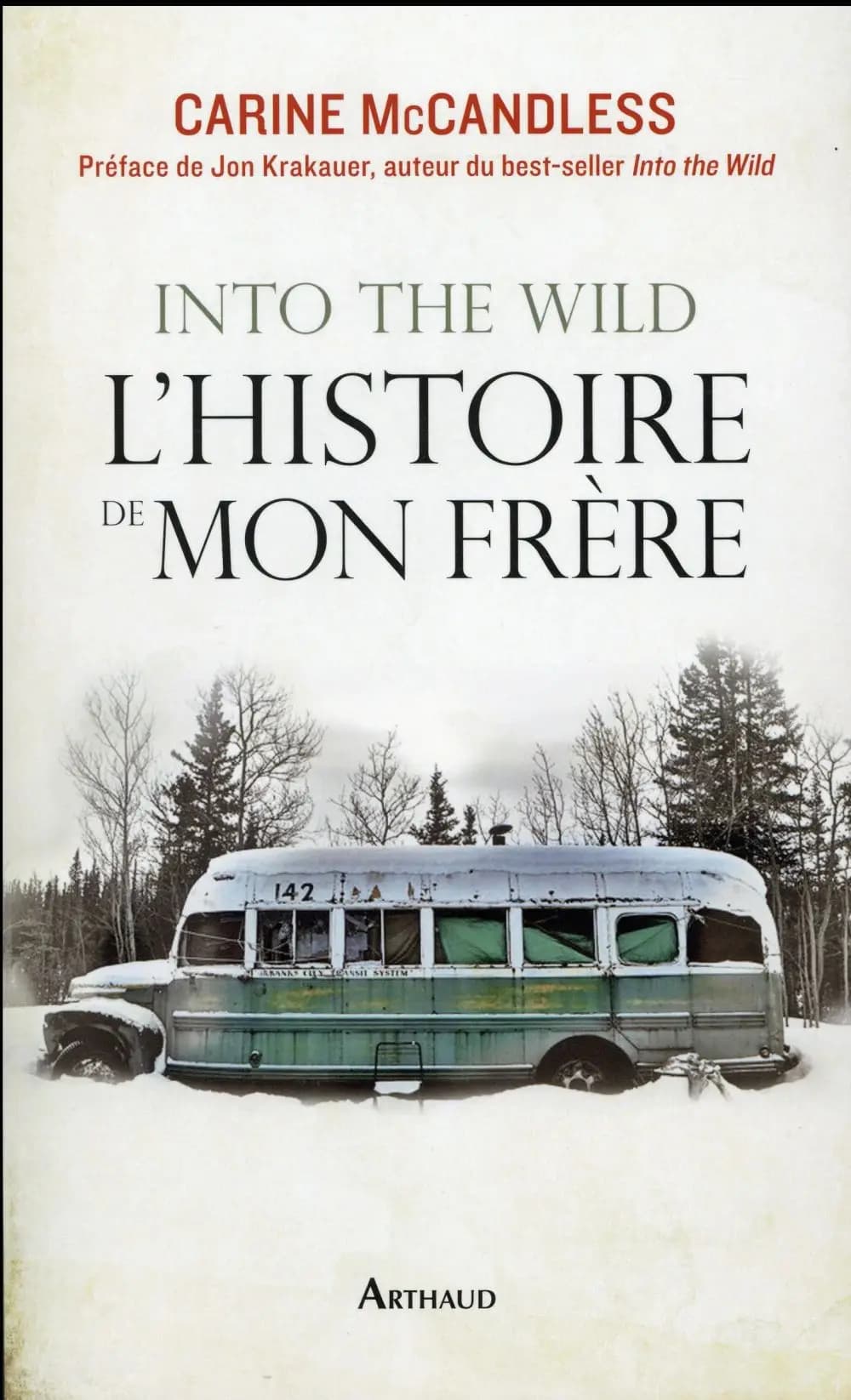 Into the wild : l'histoire de mon frère