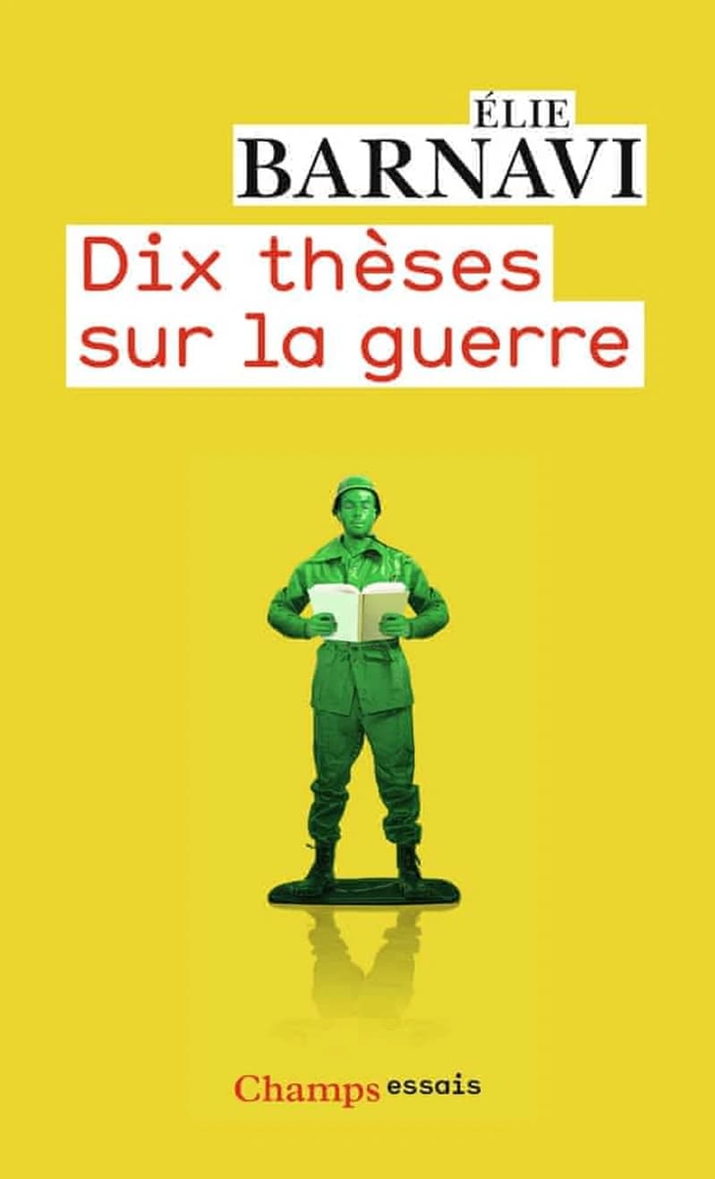 DIX THESES SUR LA GUERRE