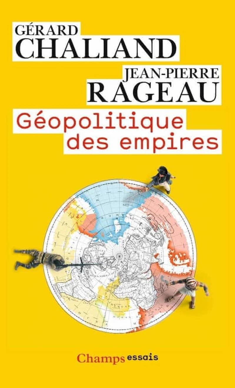 Géopolitique des empires : des pharaons à l'imperium américain