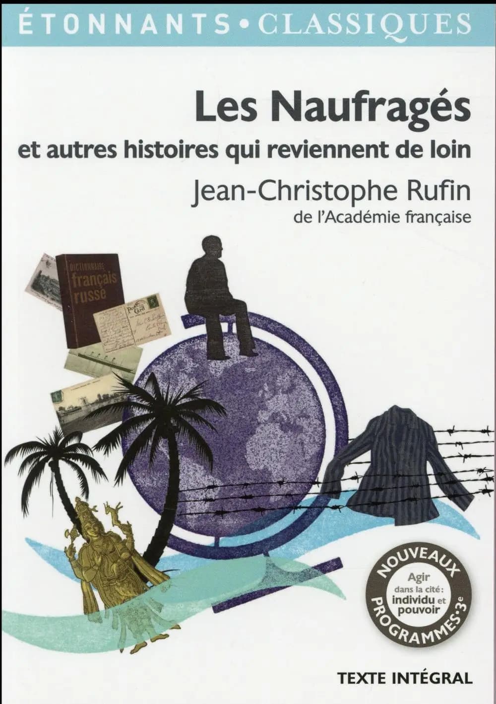 Les naufragés : et autres histoires qui reviennent de loin