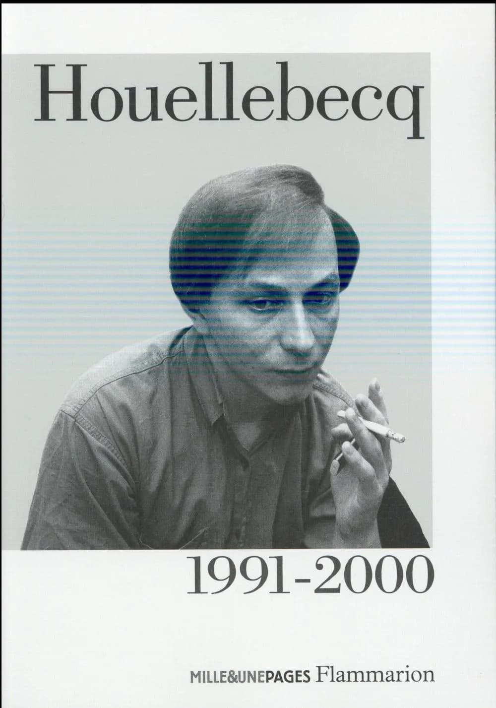 Houellebecq : 1991-2000