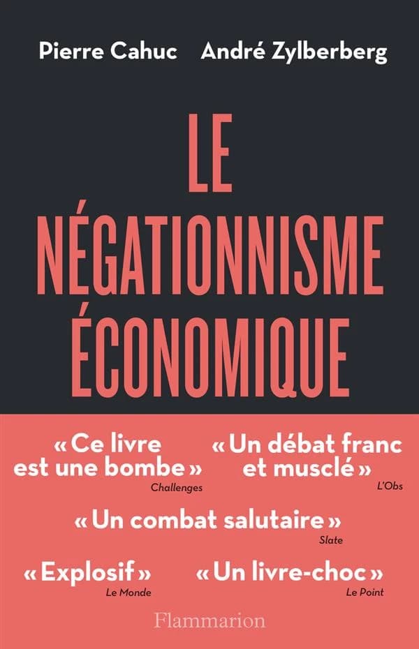 Le négationnisme économique et comment s'en débarrasser