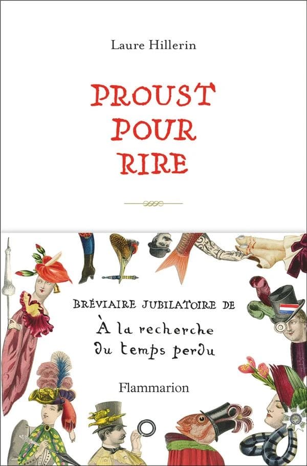 Proust pour rire : bréviaire jubilatoire de "À la recherche du temps perdu"