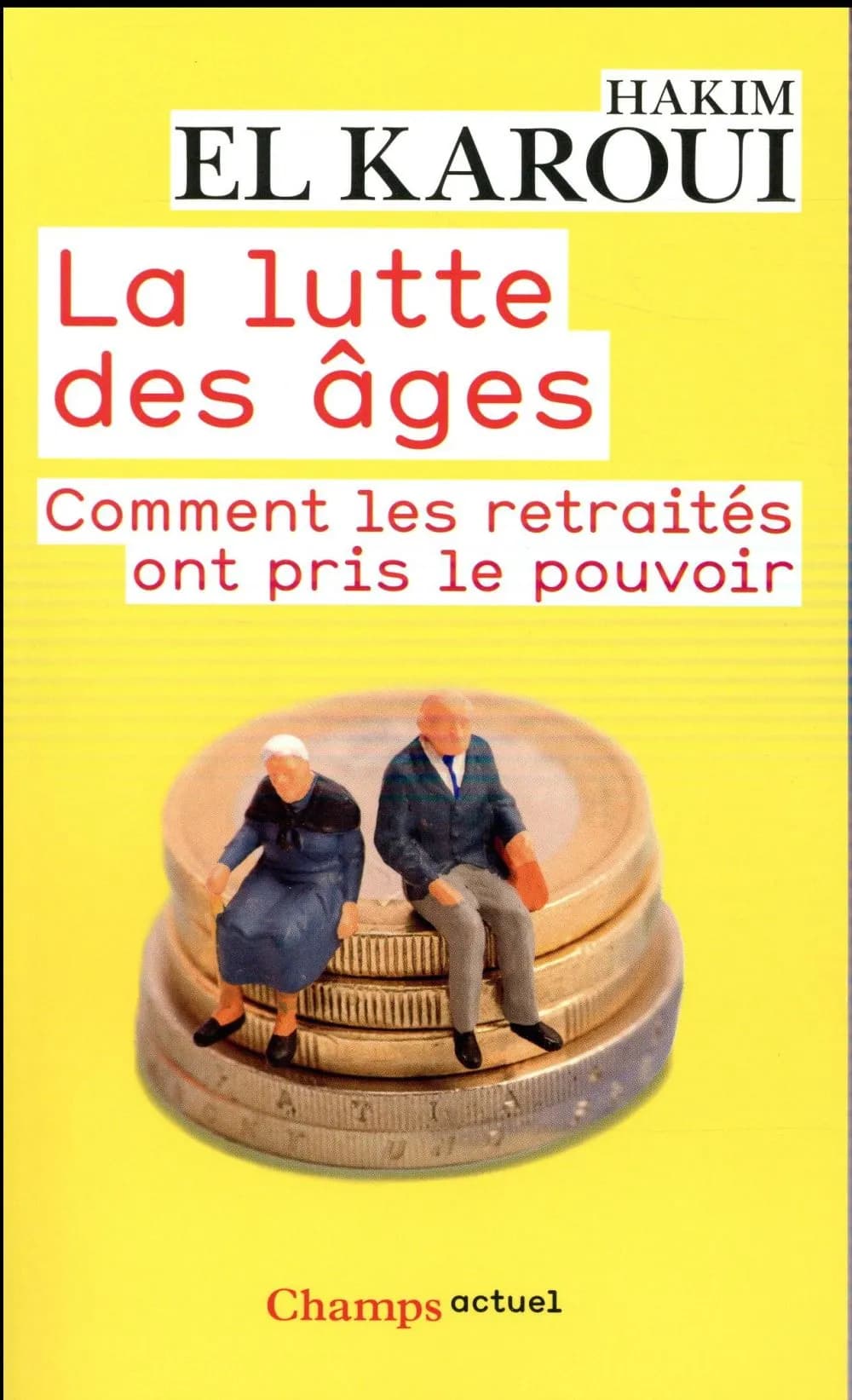 La lutte des âges ; comment les retraitrés ont pris le pouvoir