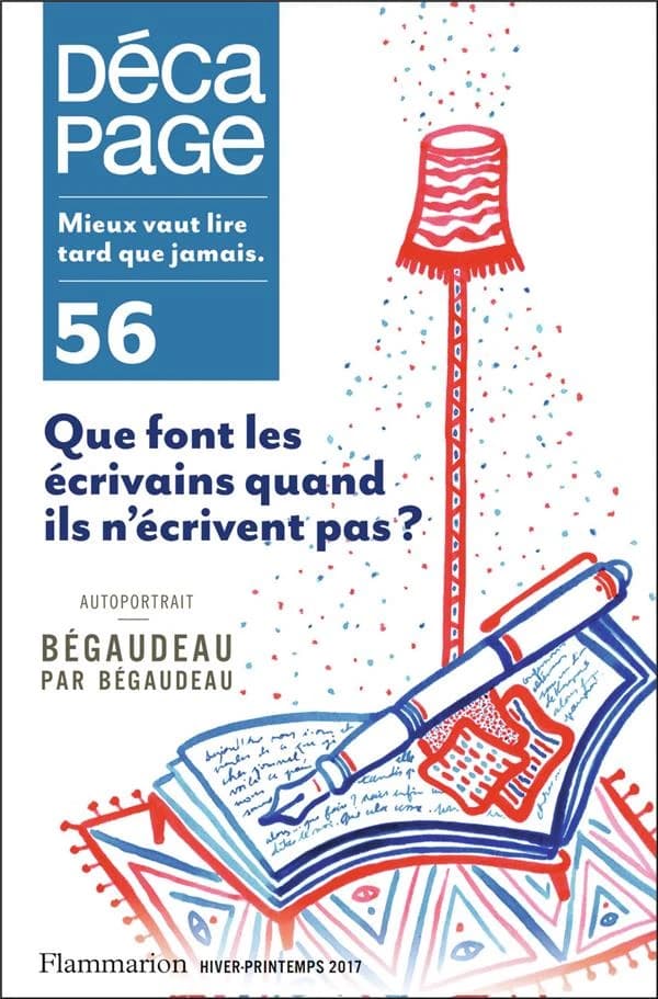 Revue décapage n.56 : que font les écrivains quand ils n'écrivent pas ?