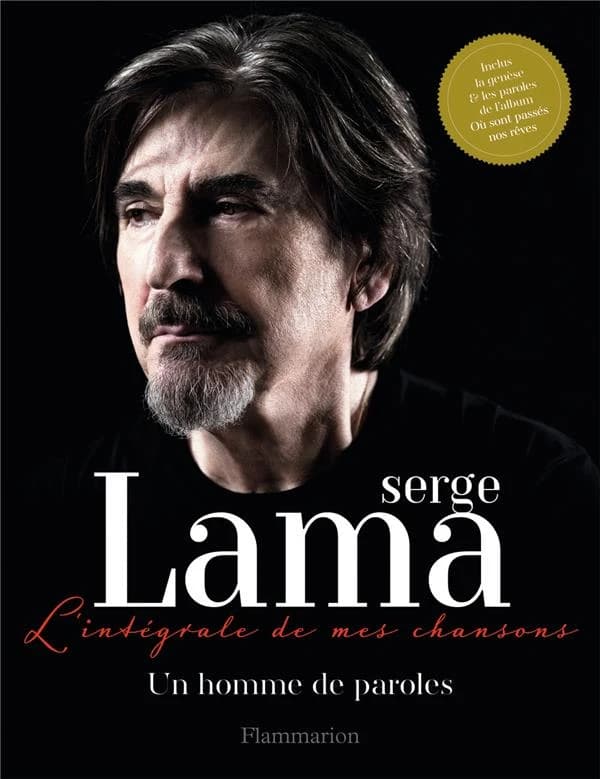 Un homme de paroles : l'intégrale de mes chansons