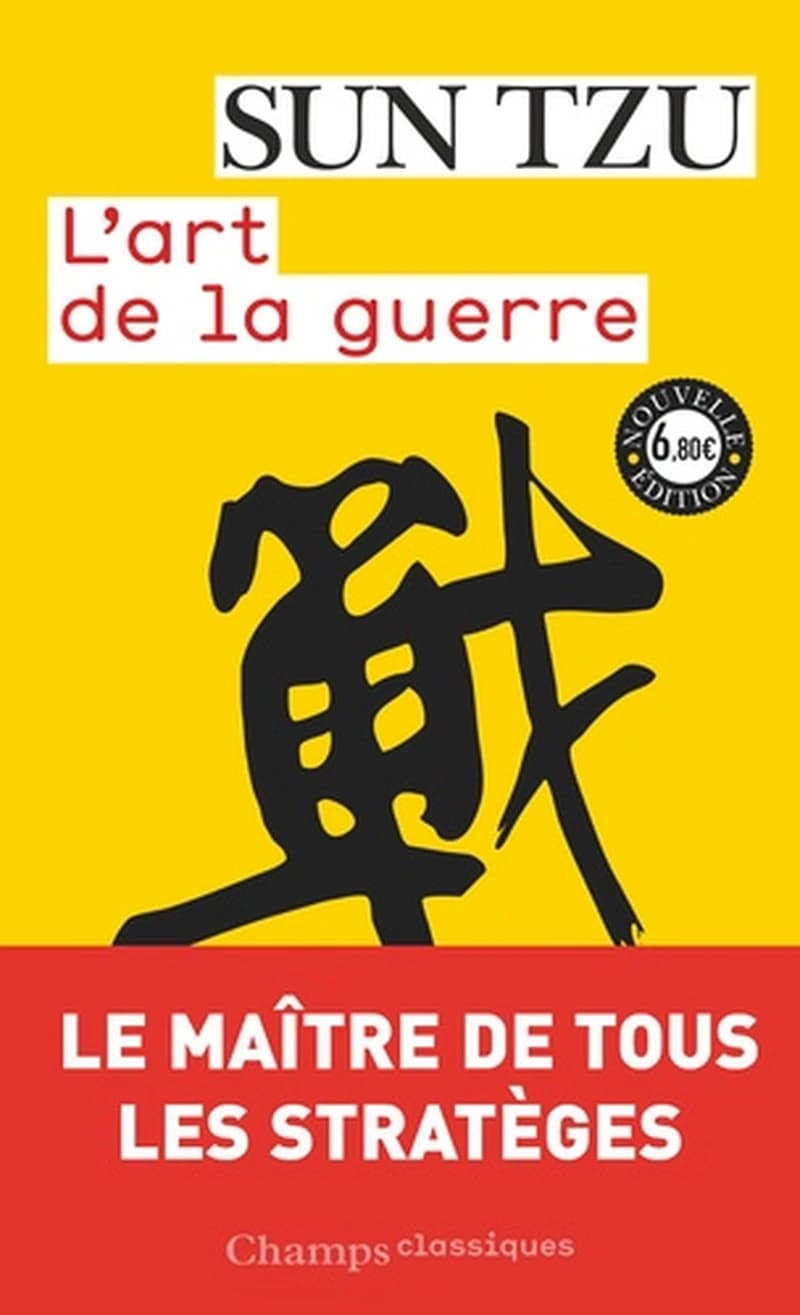 L'art de la guerre (Nouvelle éd. 2017, revue et mise à jour) Sun Tzu ; texte établi et présenté par Samuel B. Griffith ; traduit de l'anglais par Francis Wang