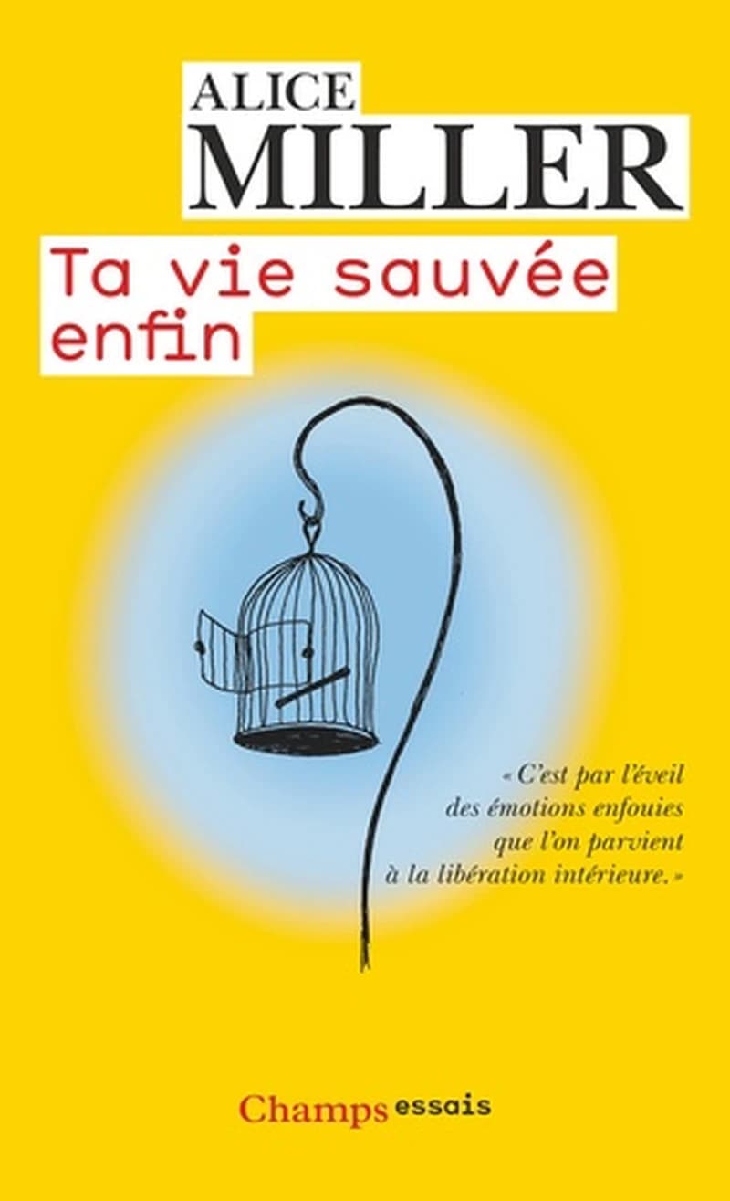 Ta vie sauvée enfin
