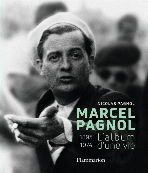 Marcel Pagnol : L'album d'une vie, 1895-1974