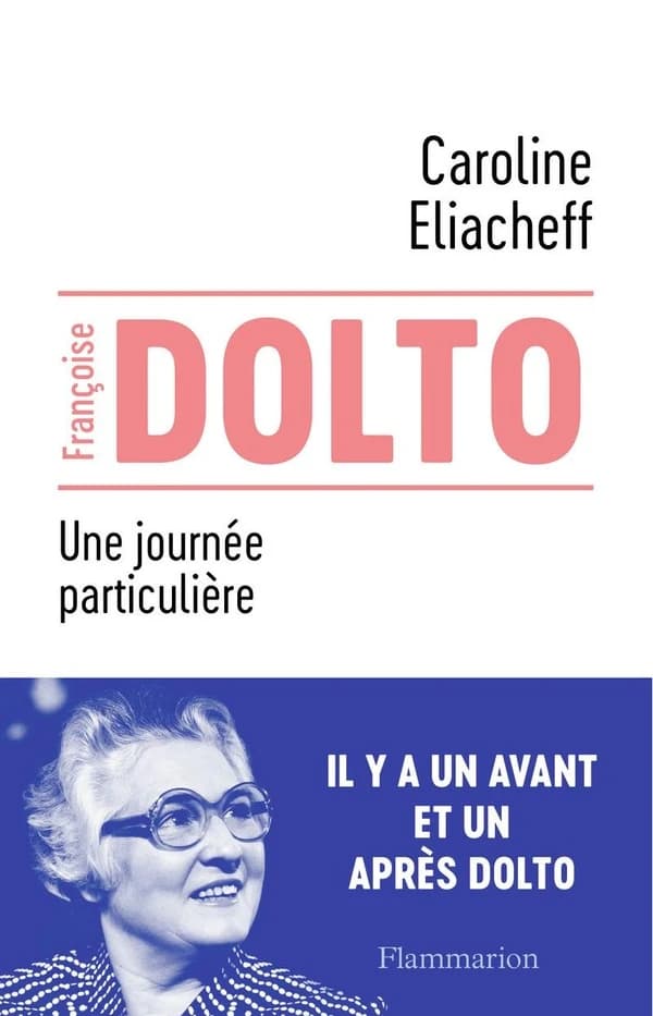 Françoise Dolto : une journée particulière