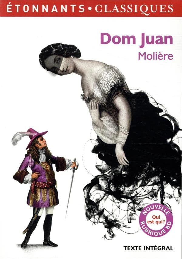 Dom Juan (Éd. revue, 2018) Molière ; présentation, notes et dossier par Anne Princen,... ; dossier mis à jour par Laure Humeau-Sermage ; avec la participation d'Élise Sultan,.... et de Fanny Briant,...