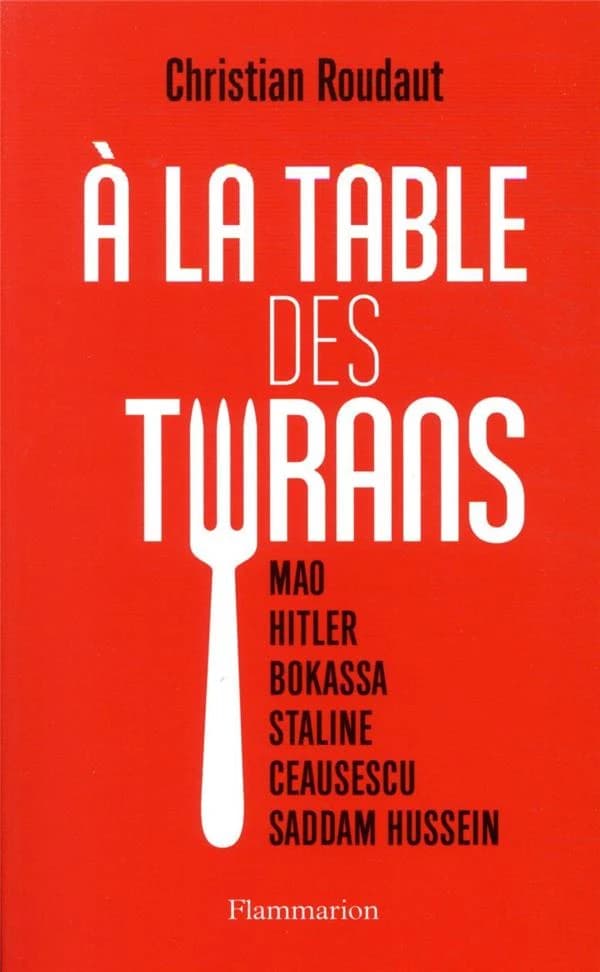 À la table des tyrans