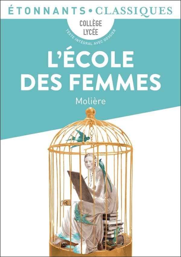 L'école des femmes (Éd. revue) Molière ; présentation, notes, chronologie, glossaire et dossier par Thierry Corbeau,... ; cahier photos par Élise Sultan,... ; rubrique BD par Fanny Briant,...