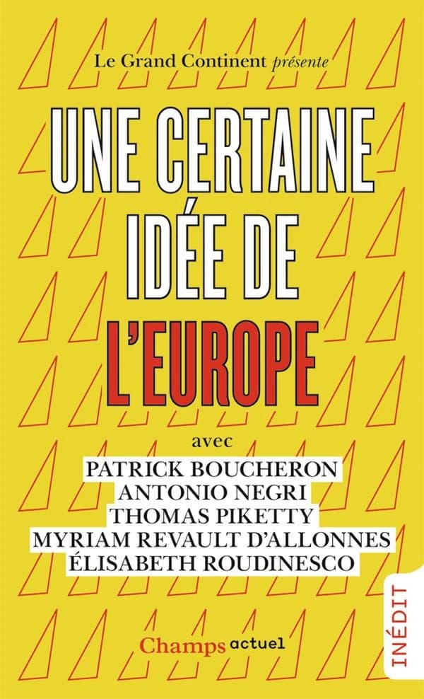 Une certaine idée de l'Europe : inédit