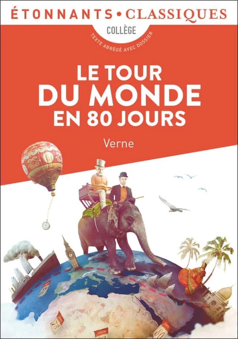 Le tour du monde en 80 jours : extraits choisis