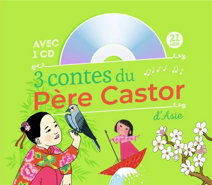 3 contes du Père Castor d'Asie (Contient 1 CD)