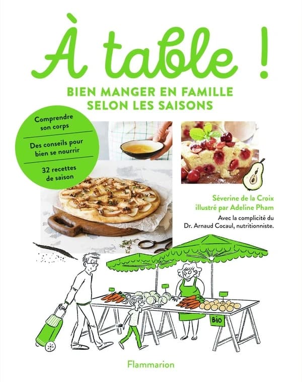 À table ! : bien manger en famille selon les saisons