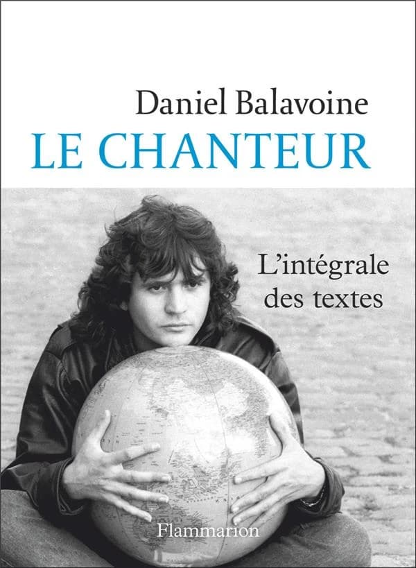 Le chanteur : chansons