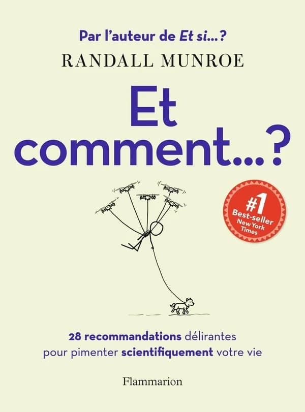 Et comment ? : 28 recommandations délirantes pour pimenter scientifiquement votre vie