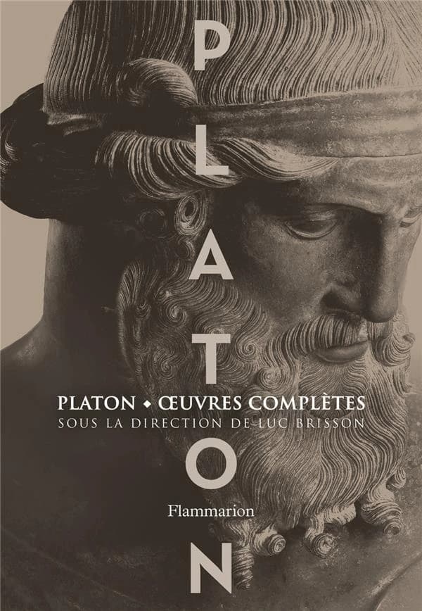 Oeuvres complètes (Nouvelle éd. revue et corrigée) Platon ; sous la direction de Luc Brisson