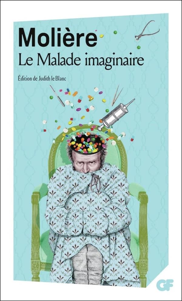 Le malade imaginaire (Éd. avec dossier) Molière ; présentation, notes, dossier, bibliographie de Judith Le Blanc ; chronologie de Bénédicte Louvat et Judith Le Blanc