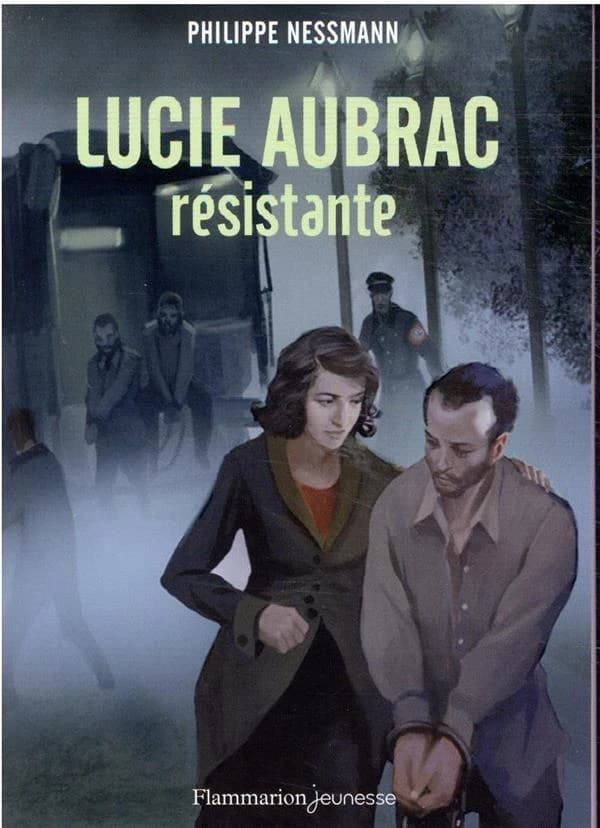 Lucie Aubrac, résistante