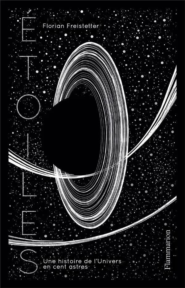 Étoiles : une histoire de l'univers en 100 astres