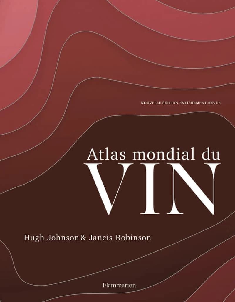 L'atlas mondial du vin (8e  éd. entièrement revue) Hugh Johnson, Jancis Robinson ; traduit de l'anglais par Patricia Crossley-Lamin, Jacques Guiod, Florence La Bruyère... [et al.]