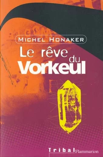 Le rêve du Vorkeul